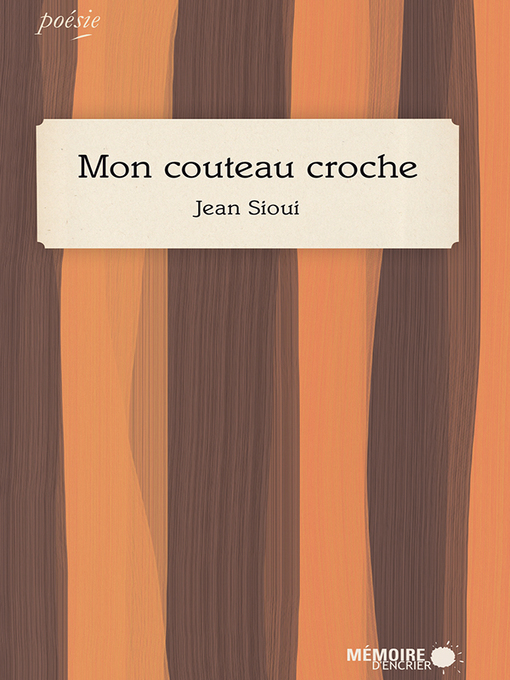 Title details for Mon couteau croche by Jean Sioui - Available
